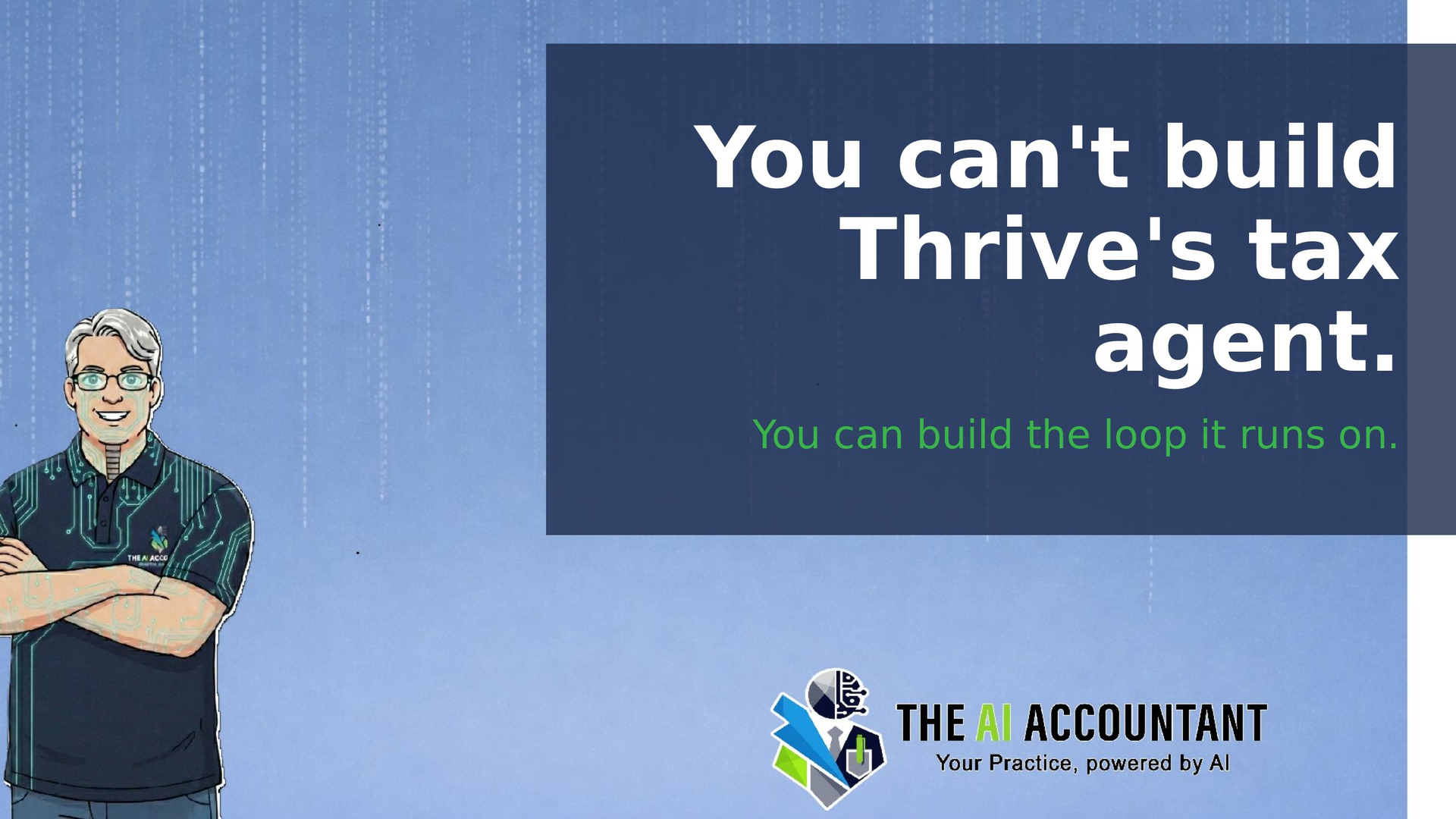 AI strategy for small accounting firms: you can't build Thrive's tax agent. You can build the loop it runs on.