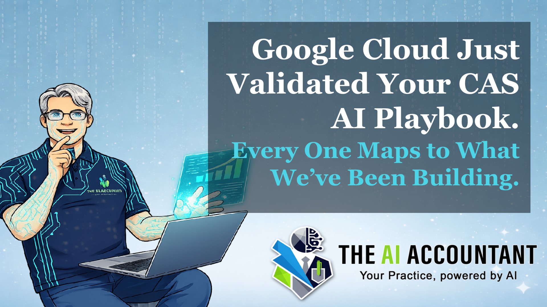 Google Cloud just validated the CAS AI playbook