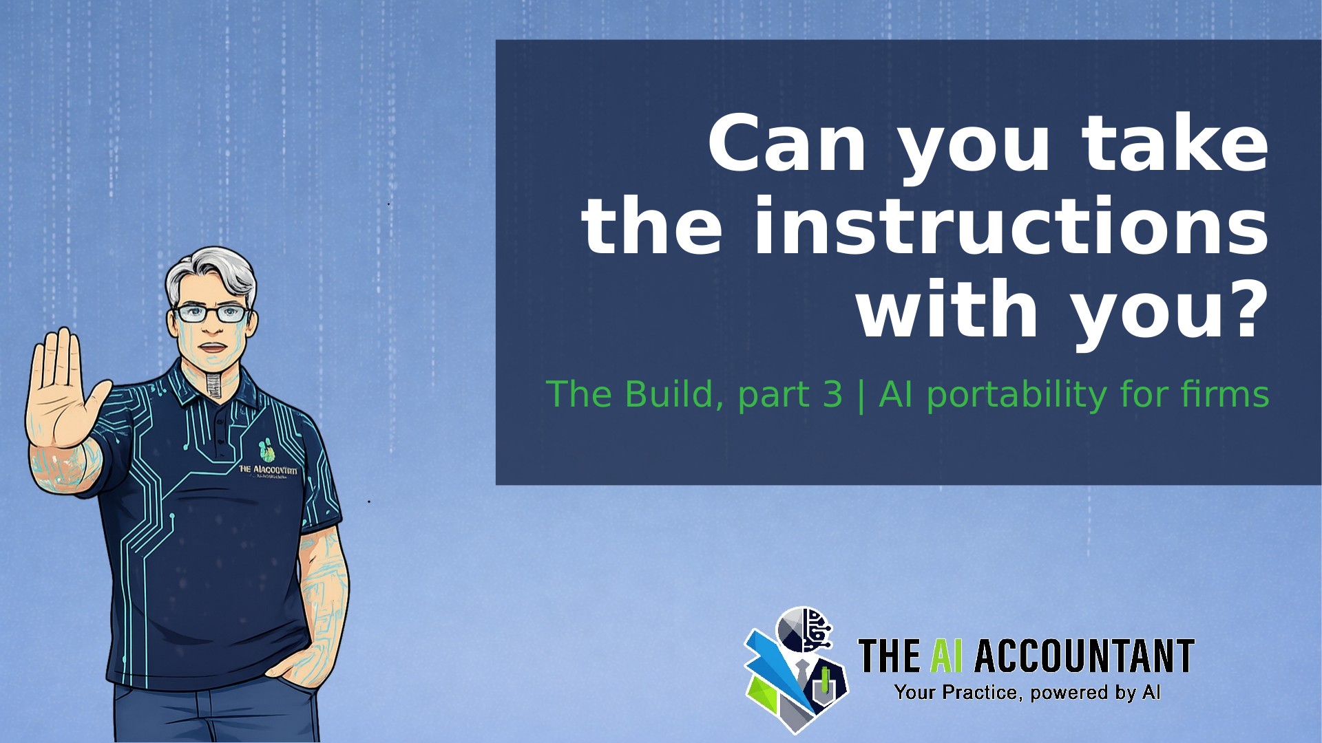 AI portability for accounting firms: can you take the instructions with you?